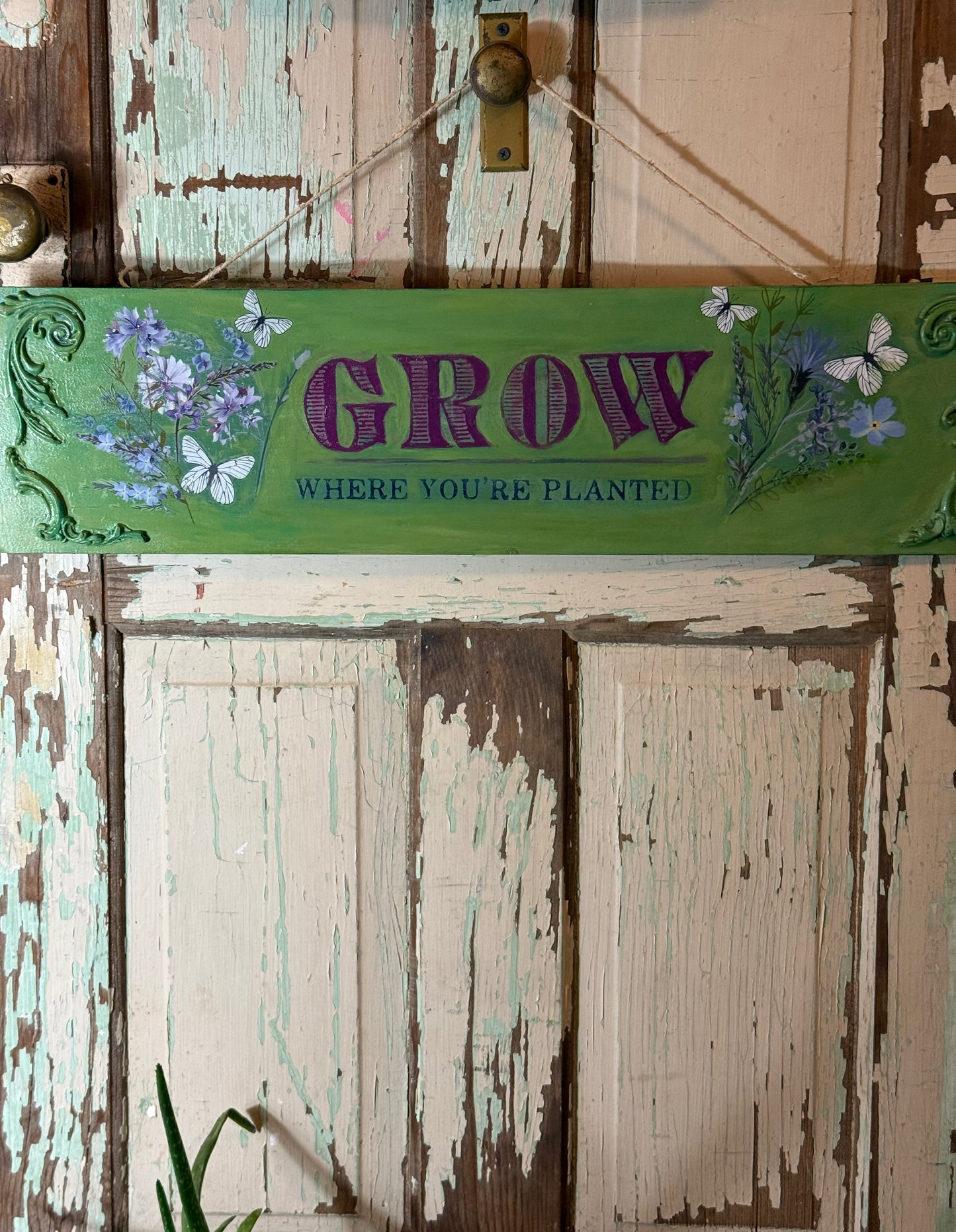 Grow Where You’re Planted Sign- 27x7