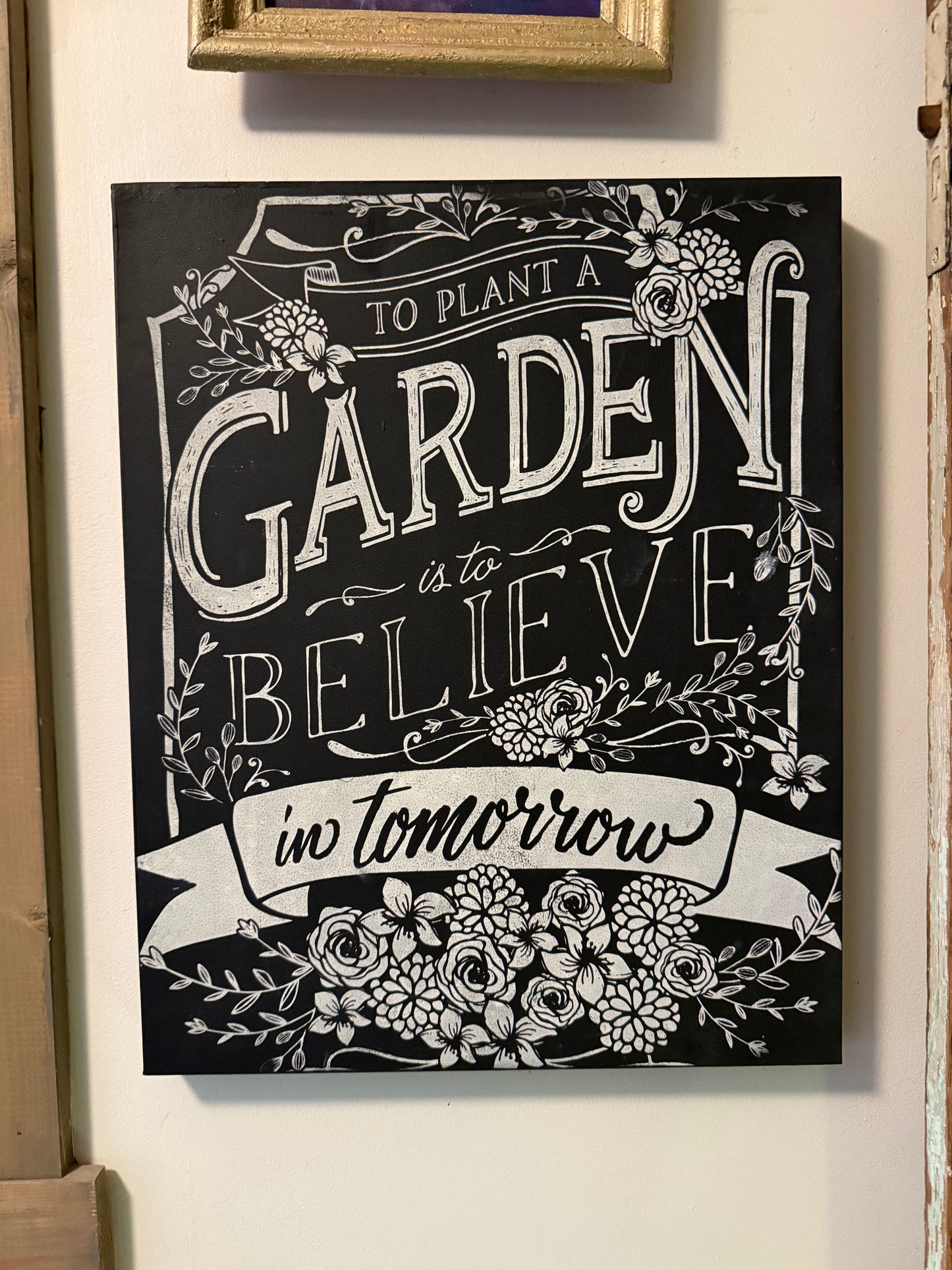 Garden Believe - Black & White -16x20