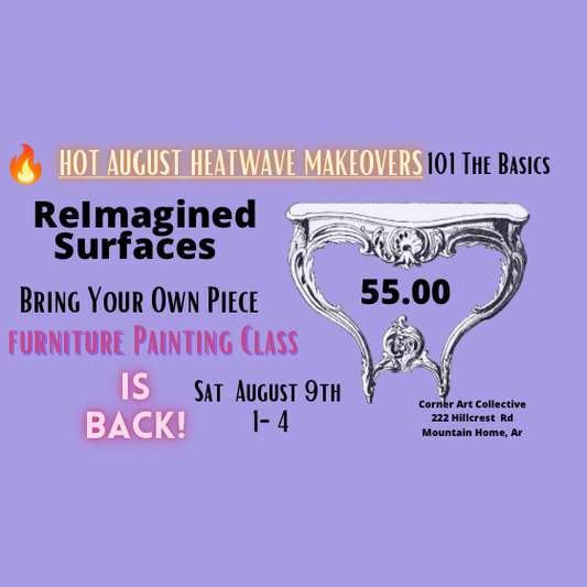 🔥Hot August Heatwave Makeovers- The Basics Furniture Painting Class